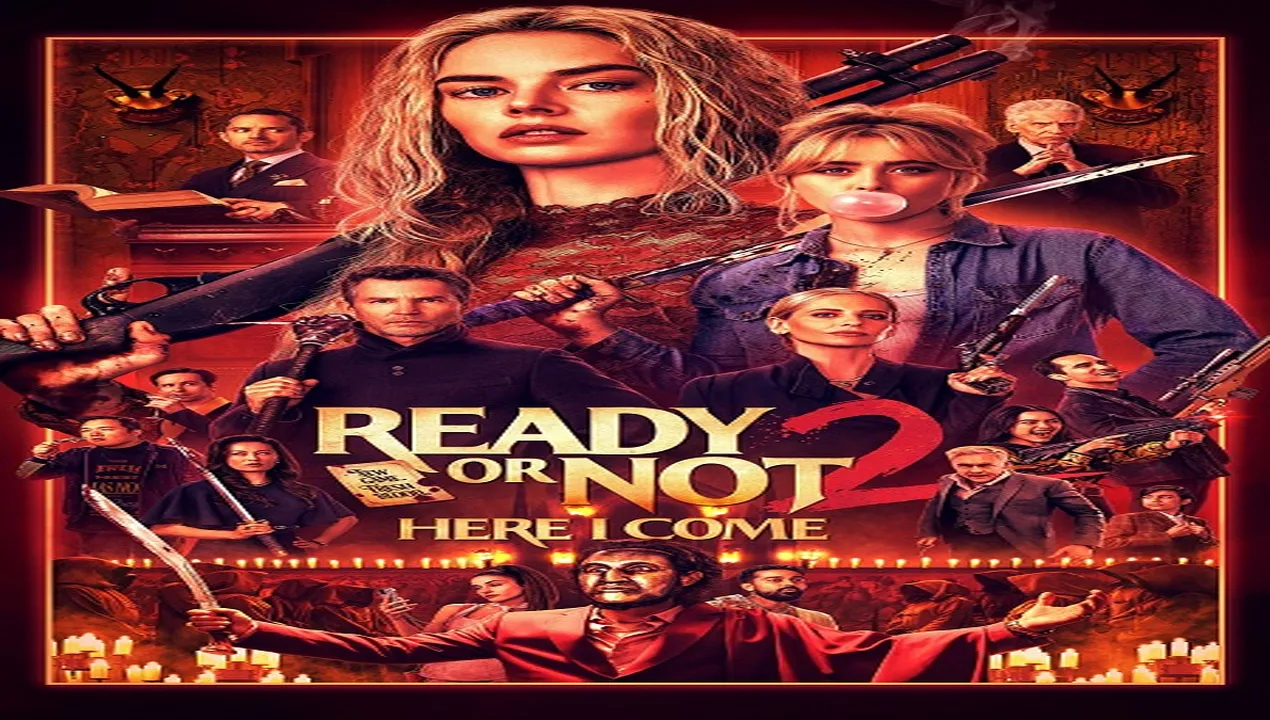 فيلم Ready or Not 2 Here I Come 2026 مترجم HD