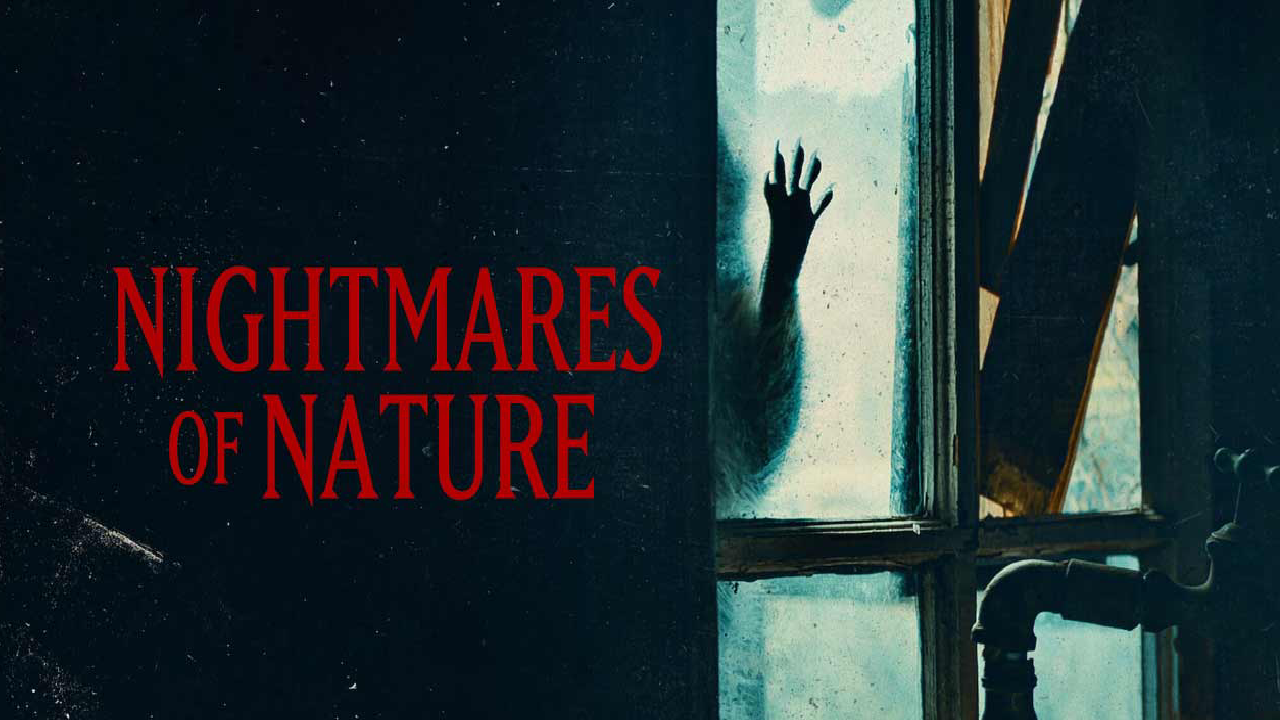 مسلسل Nightmares of Nature الحلقة 3 والاخيرة مترجمة HD