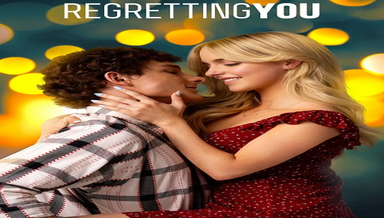 فيلم Regretting You 2025 مترجم HD