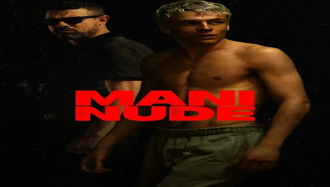 فيلم Mani nude 2024 مترجم HD