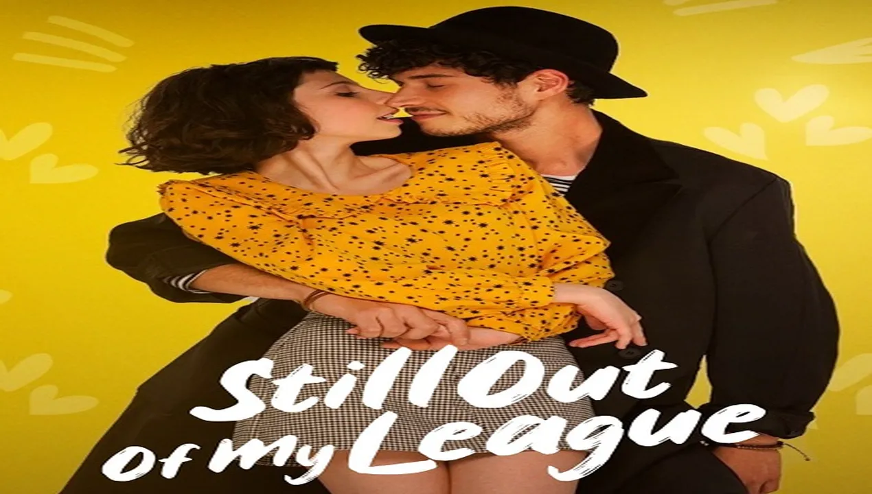 فيلم Still Out of My League 2 2021 مترجم HD