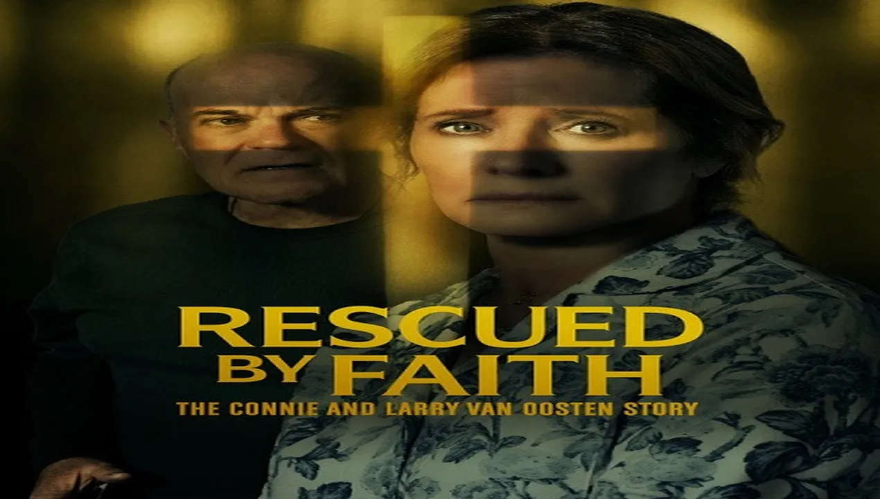 فيلم Rescued by Faith The Connie and Larry Van Oosten Story 2026 مترجم HD