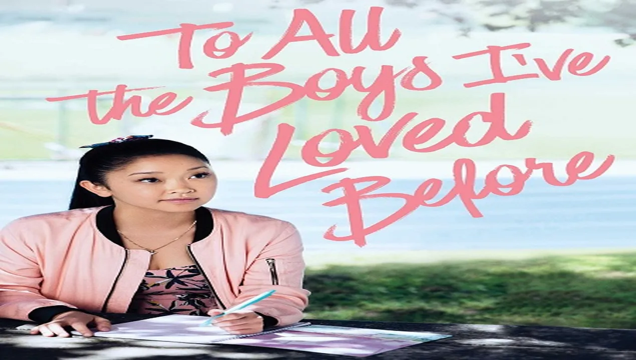 فيلم To All the Boys 1 I’ve Loved Before 2018 مترجم HD