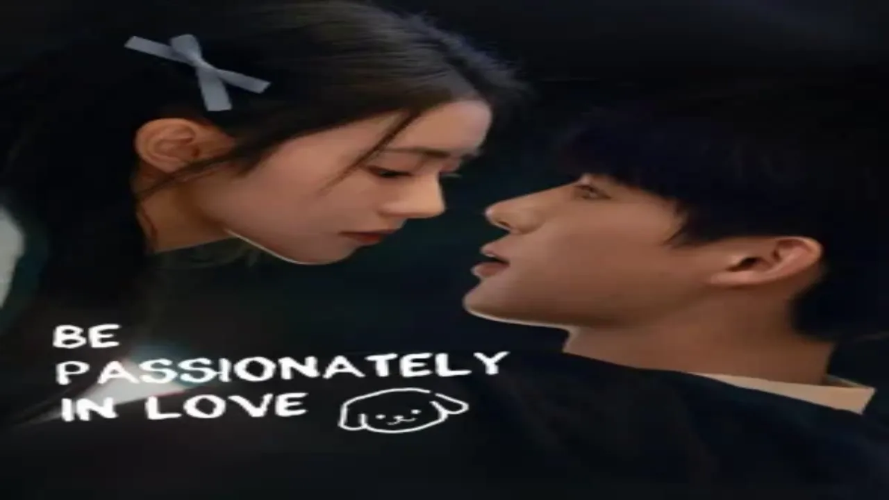 مسلسل كن شغوفًا بالحب Be Passionately in Love الحلقة 2 الثانية مترجمة كاملة