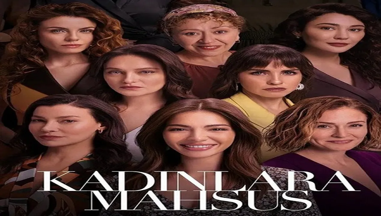 فيلم Kadinlara Mahsus 2023 مترجم HD