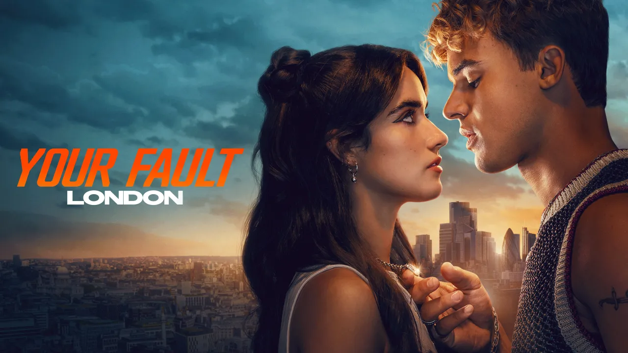 فيلم Your Fault London 2026 مترجم HD