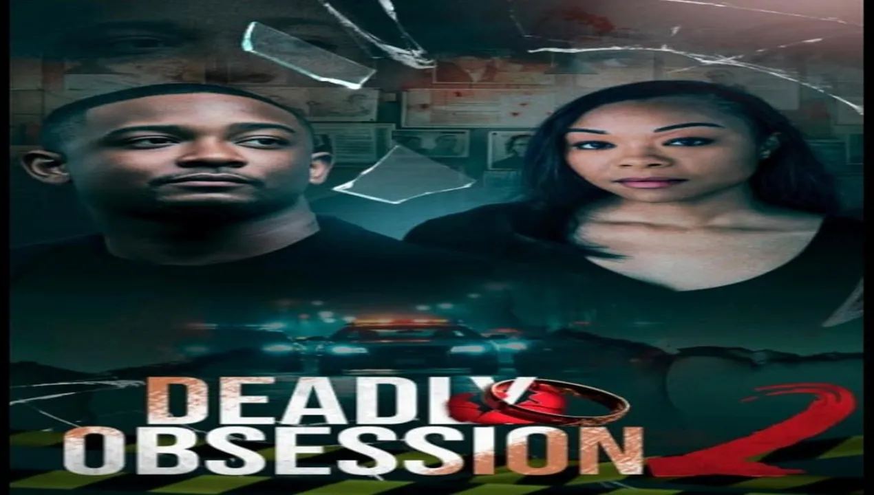 فيلم Deadly Obsession 2 2025 مترجم HD