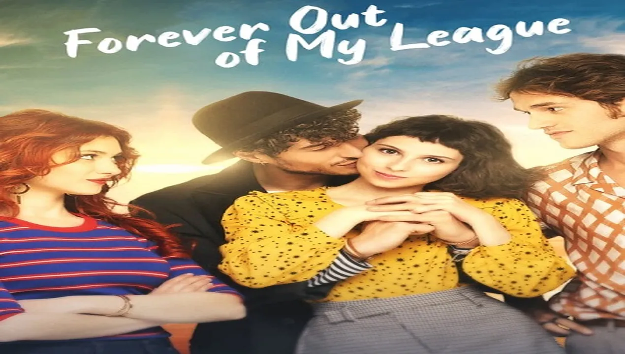 فيلم Forever Out of My League 3 2022 مترجم HD