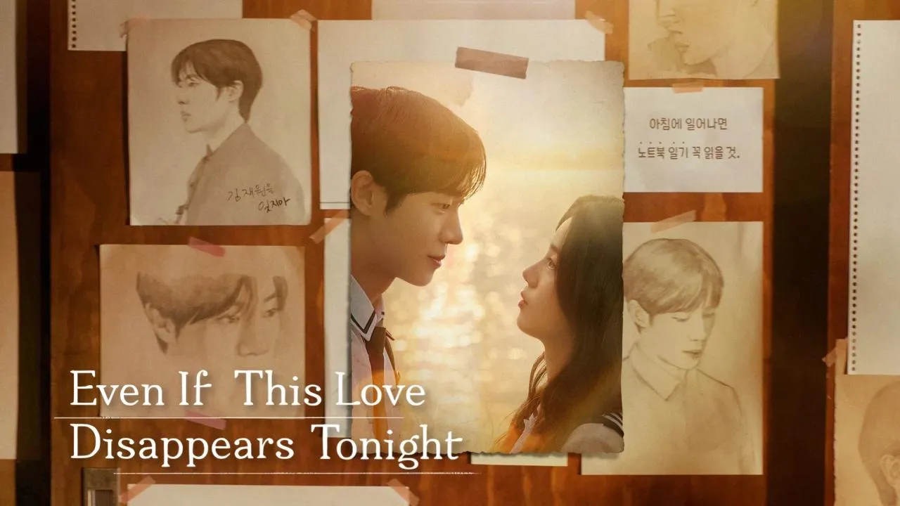 فيلم Even If This Love Disappears Tonight 2025 مترجم HD