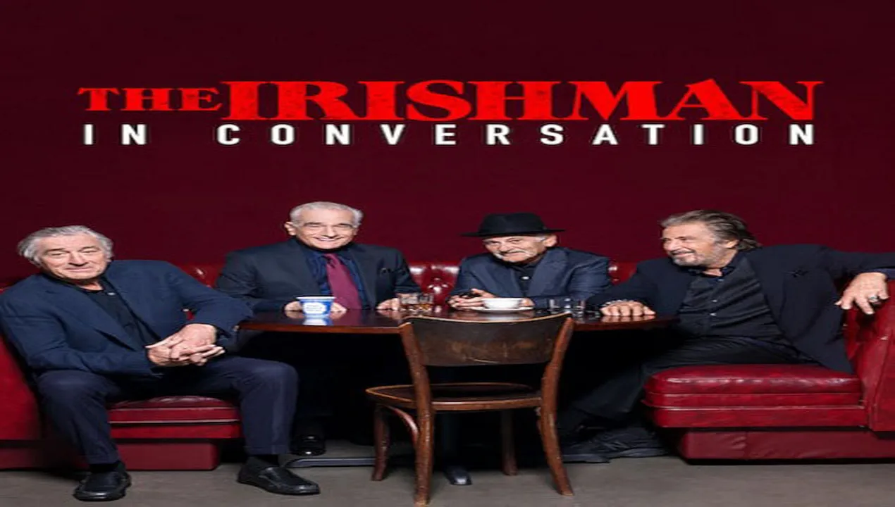 فيلم مشاهدة عرض The Irishman In Conversation 2019 مترجم HD